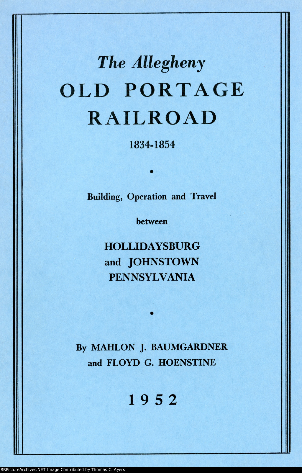 "Allegheny Old Portage Railroad," Front Cover, 1952